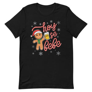 HOY SE BEBE CHRISTMAS T-Shirt
